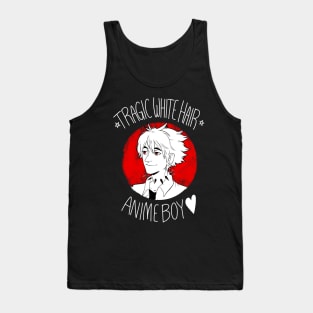 Tragic White Hair Anime Boy - White Font Tank Top